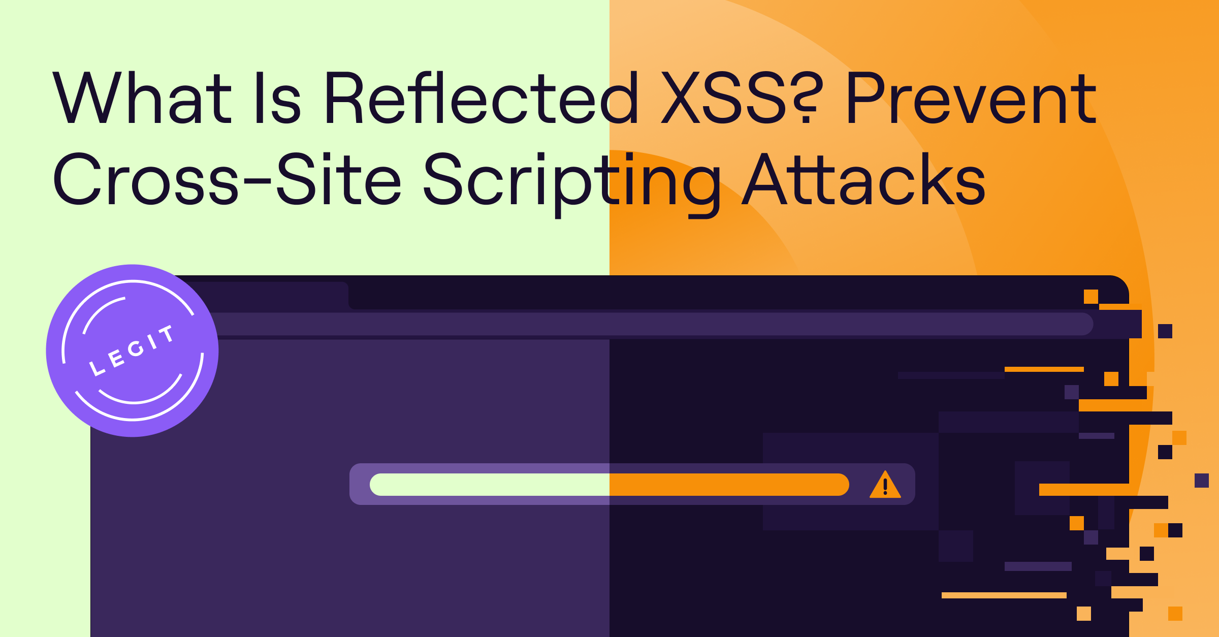 What Is Reflected XSS? Prevent Cross-Site Scripting Attacks